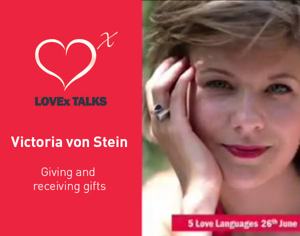 HOW TO INCREASE LOVE BY GIVING AND RECEIVING MEANINGFUL GIFTS / Speaker - LOVEx TALKS